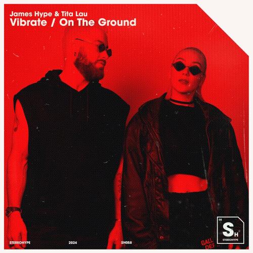 James Hype feat. Tita Lau - On The Ground