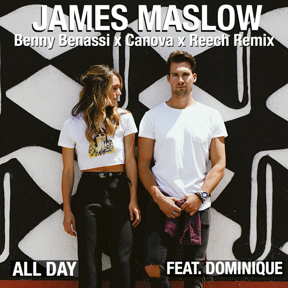All Day (Feat. Dominique) - James Maslow, Benny Benassi, CanovA & Riccardo Marchi feat. Dominique