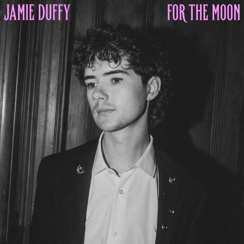 Jamie Duffy - For the Moon