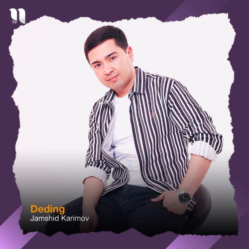 Jamshid Karimov - Deding