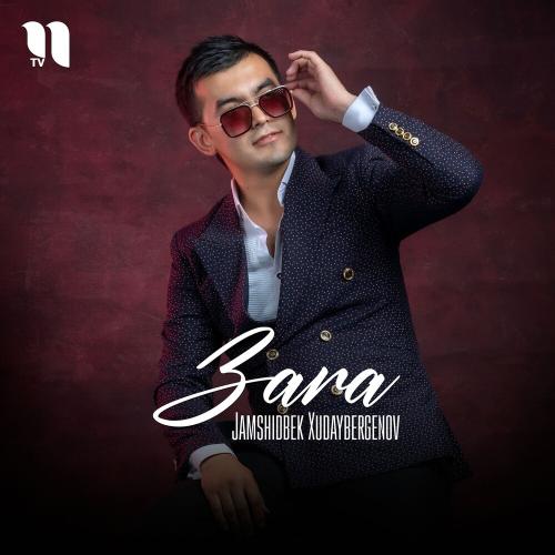 Zara - Jamshidbek Xudaybergenov