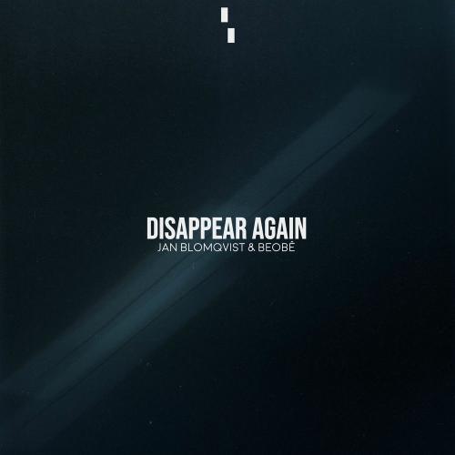 Jan Blomqvist & Beobe - Disappear Again (Live Version)