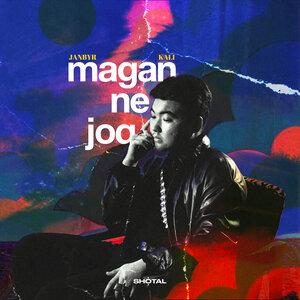 Janbyr, Kali - Magan ne joq