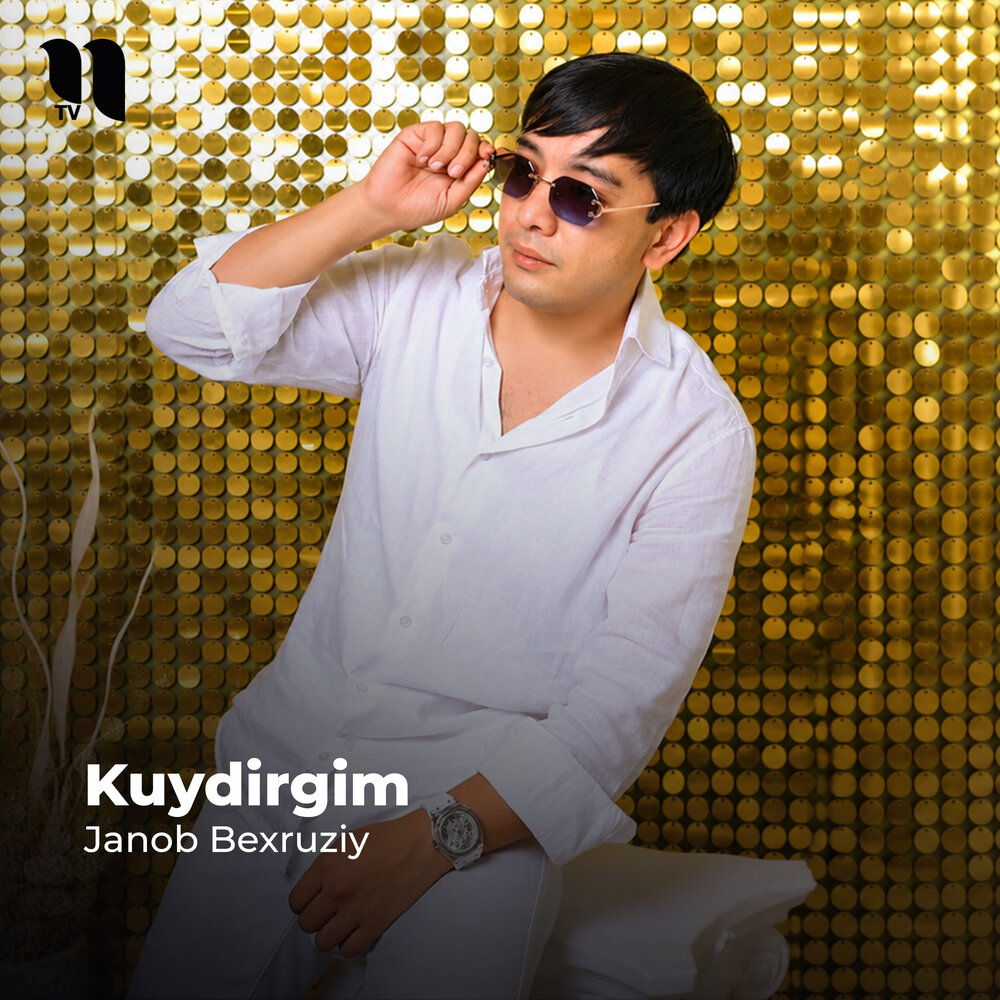 Kuydirgim - Janob Bexruziy