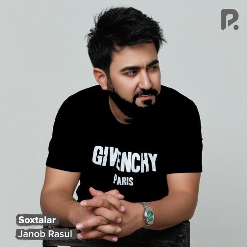Janob Rasul - Soxtalar