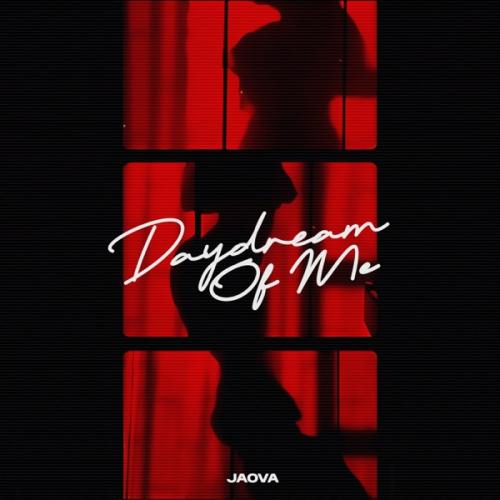 JAOVA - Daydream of Me