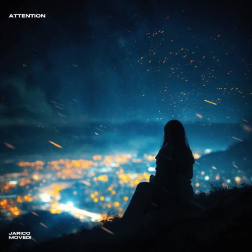 Jarico & Movedi - Attention