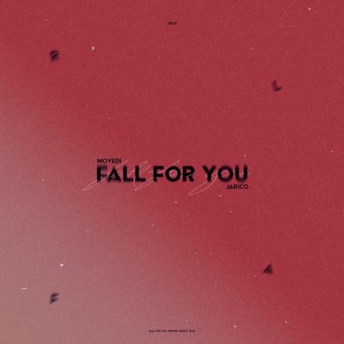Jarico & Movedi - Fall For You