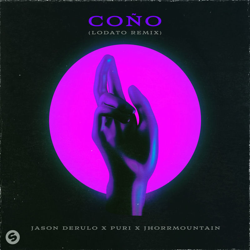 Coño (Lodato Remix) - Jason Derulo, Puri & Jhorrmountain feat. Lodato