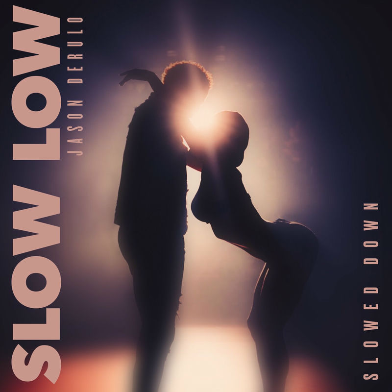 Slow Low (Slowed Down Version) - Jason Derulo & slowed down audioss