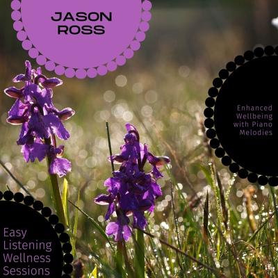Piano Raag Of Meditation - Jason Ross