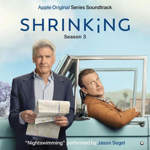 Nightswimming (From _Shrinking_ Season 3_) - Jason Segel