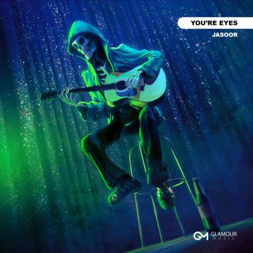 Jasoor - You're Eyes