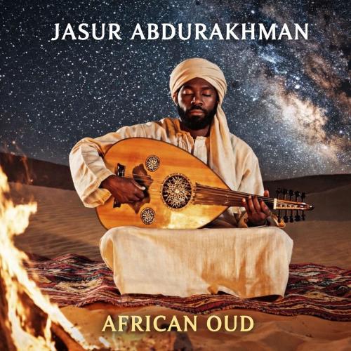 Jasur Abdurakhman - African Oud
