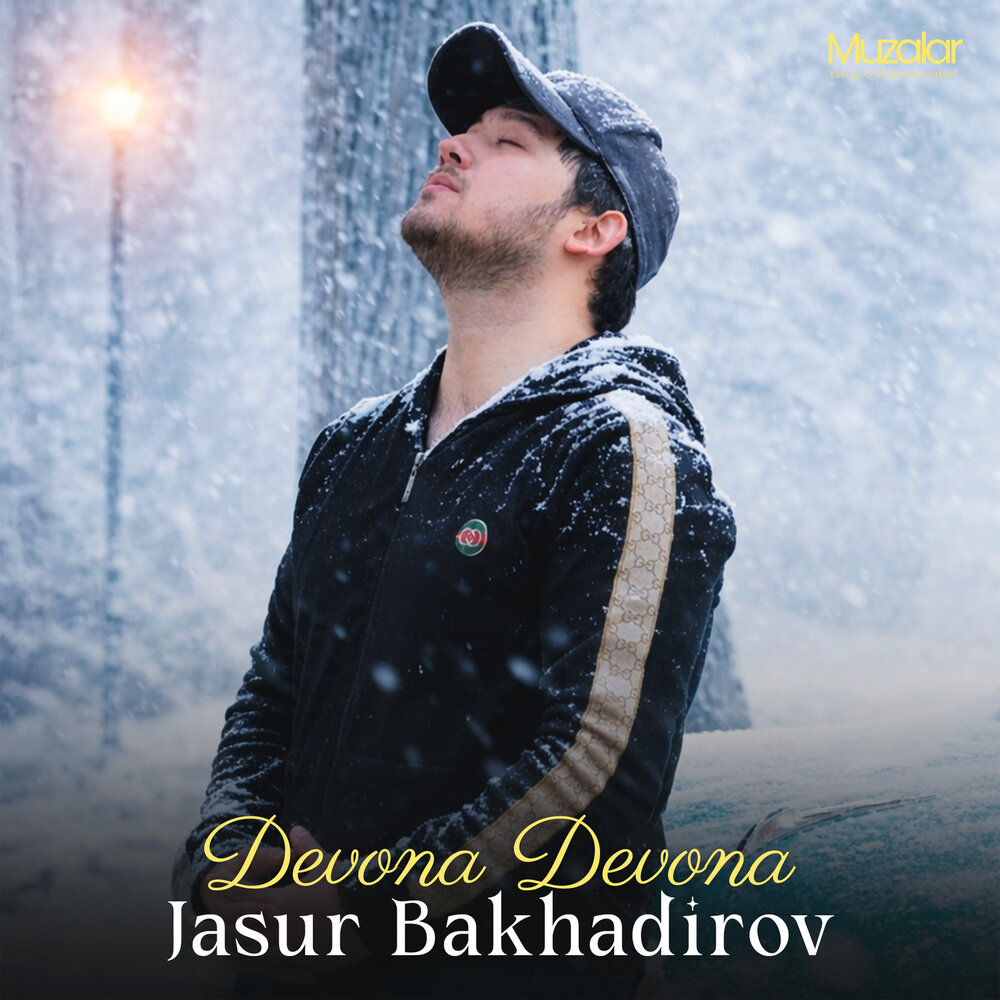 Devona Devona - JASUR BAKHADIROV