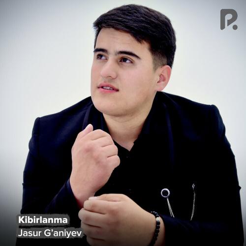 Kibirlanma - Jasur G'aniyev