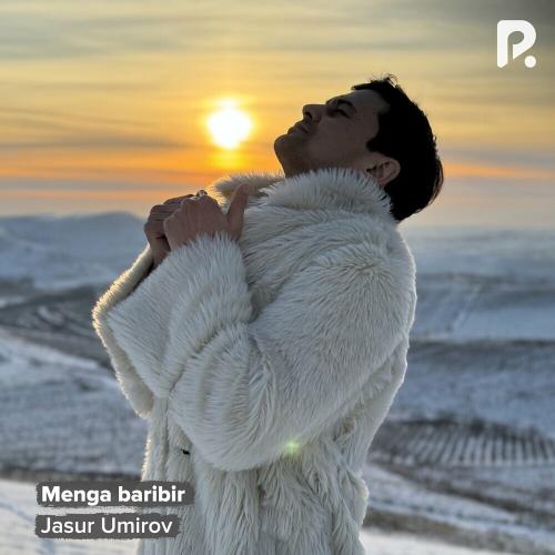 Jasur Umirov - Menga Baribir