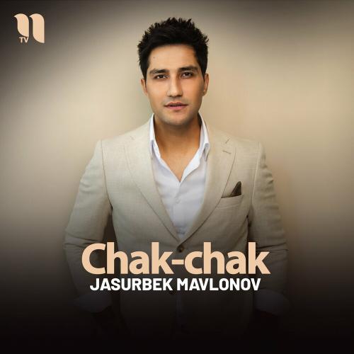 Jasurbek Mavlonov - Chak-chak