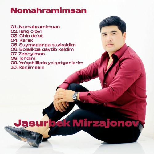 Nomahramimsan - Jasurbek Mirzajonov