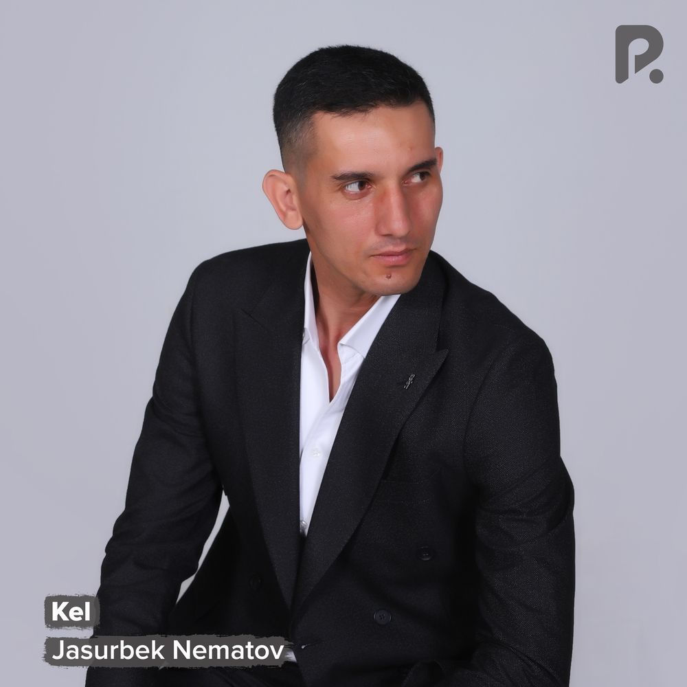 Kel - Jasurbek Nematov