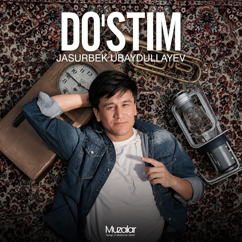 Do'stim - Jasurbek Ubaydullayev