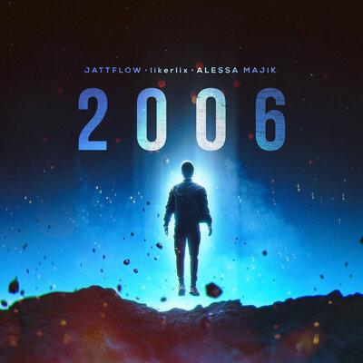 Jattflow feat. likerlix & Alessa Majik - 2006