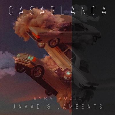 JAVAD, JamBeats - Casablanca