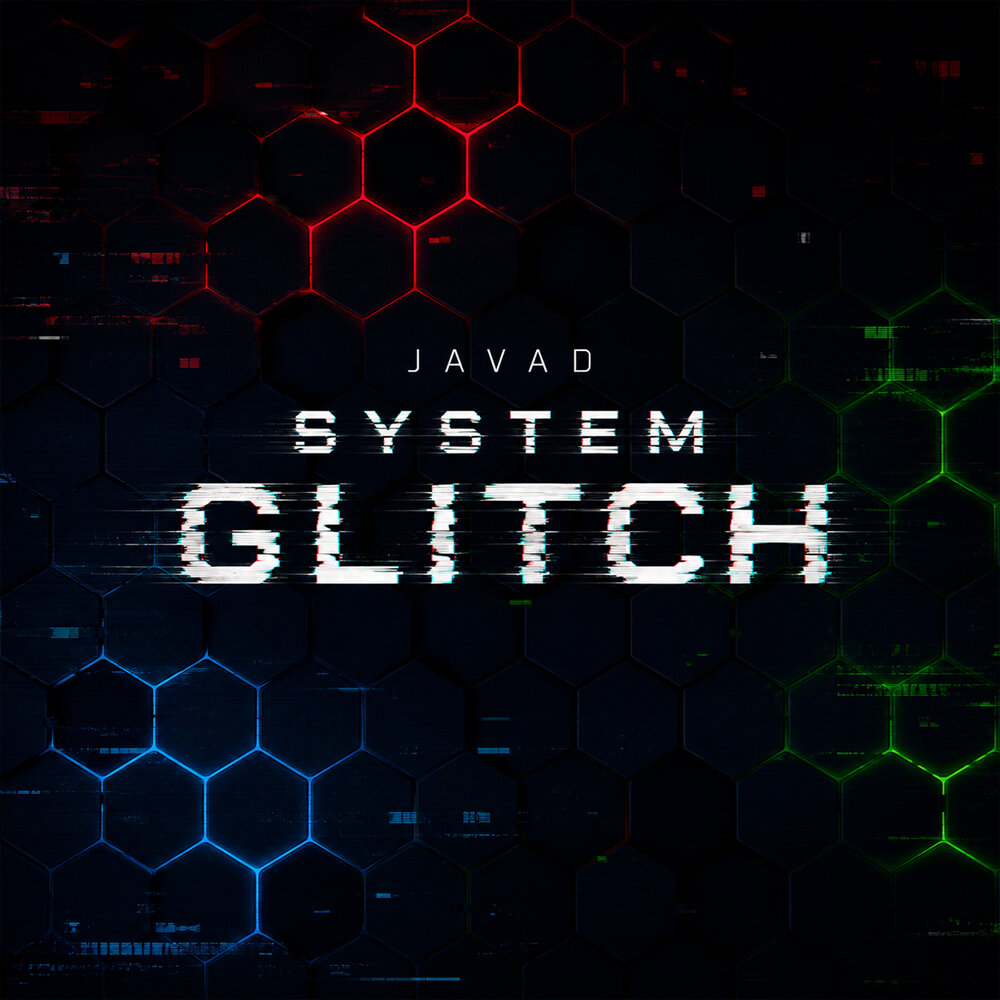 System Glitch - Javad