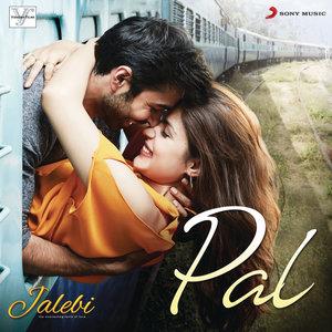 Javed, Mohsin, Arijit Singh, Shreya Ghoshal - Pal (From Jalebi)