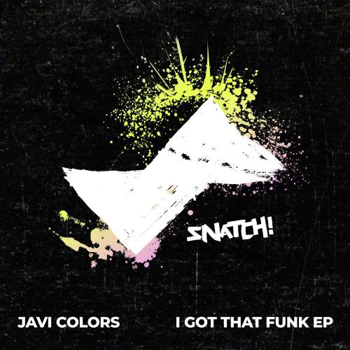 I Got That Funk - Javi Colors