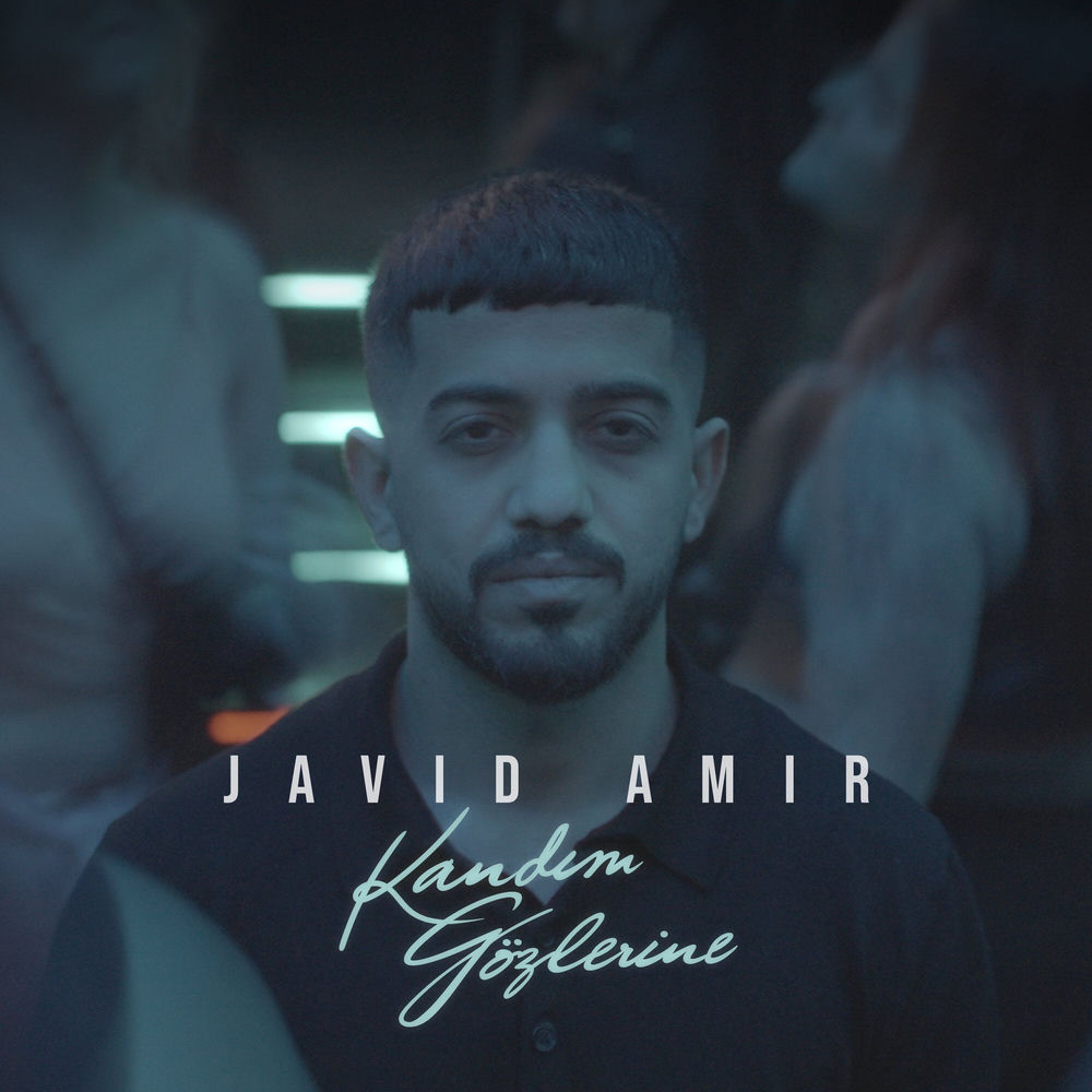 Kandım Gözlerine - Javid Amir