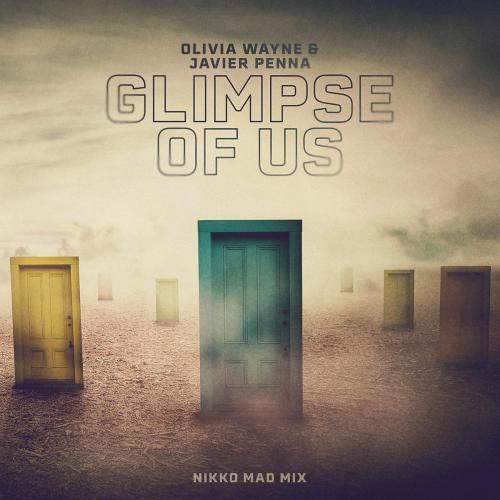 Javier Penna & Olivia Wayne - Glimpse of Us (Nikko Mad Mix)