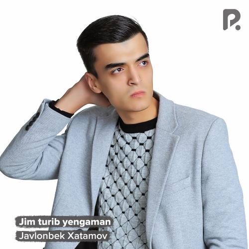 Jim Turib Yengaman - Javlonbek Xatamov