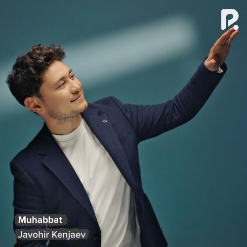 Javohir Kenjaev - Muhabbat