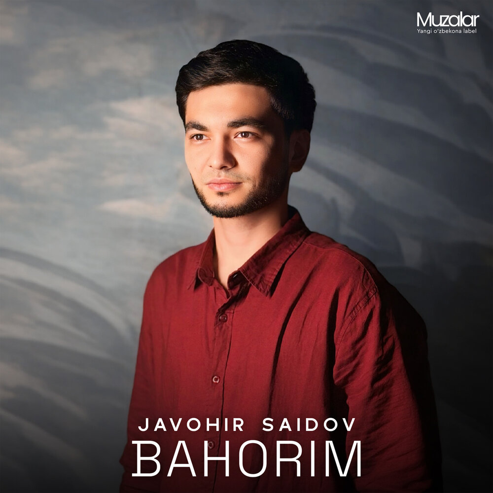 Bahorim - Javohir Saidov