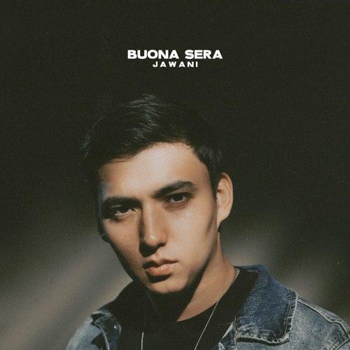 Jawani - Buona Sera