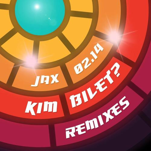 Jax (02.14) - Kim bilet (Adila Remix)