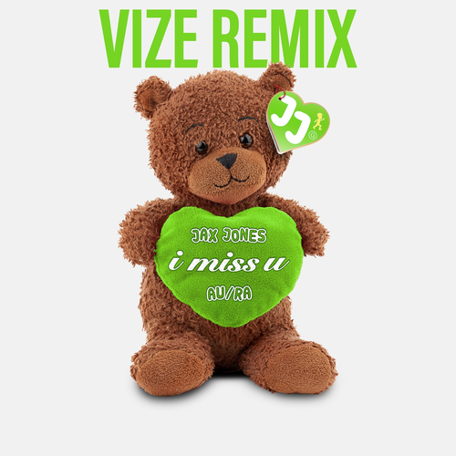 Jax Jones & Au_Ra & Vize - i miss u (VIZE Remix)