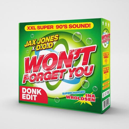 Jax Jones feat. D.O.D & Ina Wroldsen - Won’t Forget You (Donk Edit)
