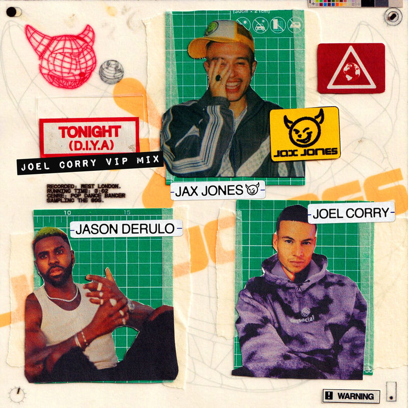 Tonight (D.i.y.a) (Joel Corry Vip Mix) - Jax Jones, Joel Corry & Jason Derulo