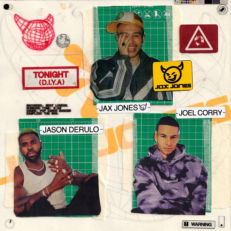 Tonight (D.i.y.a) - Jax Jones, Joel Corry & Jason Derulo