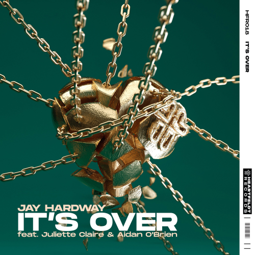 Jay Hardway feat. Juliette Claire & Aidan O'Brien - It's Over