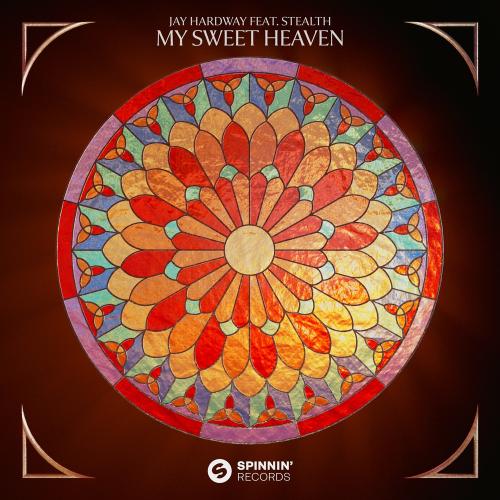 Jay Hardway feat. Stealth - My Sweet Heaven