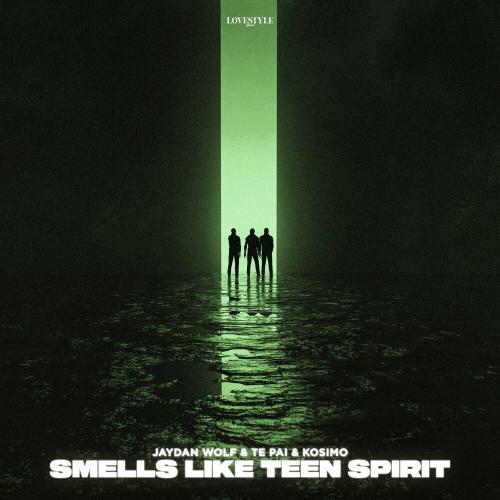 Jaydan Wolf, Te Pai & Kosimo - Smells Like Teen Spirit