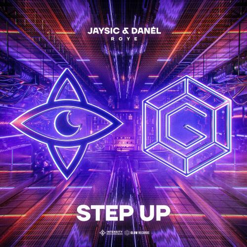 Jaysic feat. Danel & Roye - Step Up