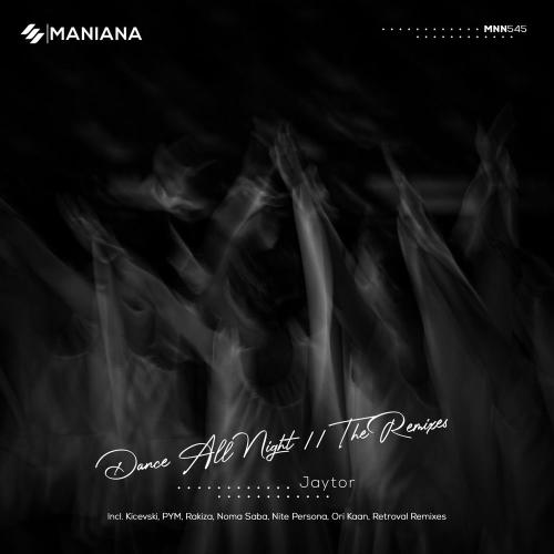 Jaytor & Kicevski - Dance All Night (Kicevski Remix)