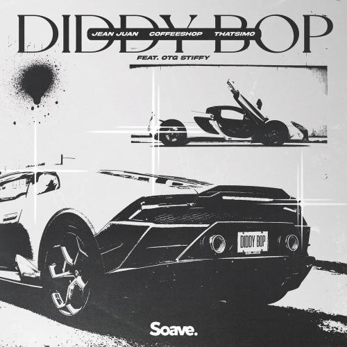 Jean Juan, Coffeeshop & Thatsimo feat. OTG Stiffy - Diddy Bop