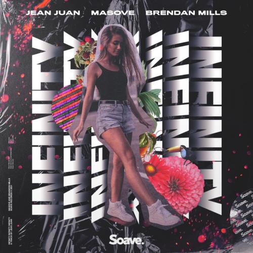 Infinity - Jean Juan x Masove feat. Brendan Mills
