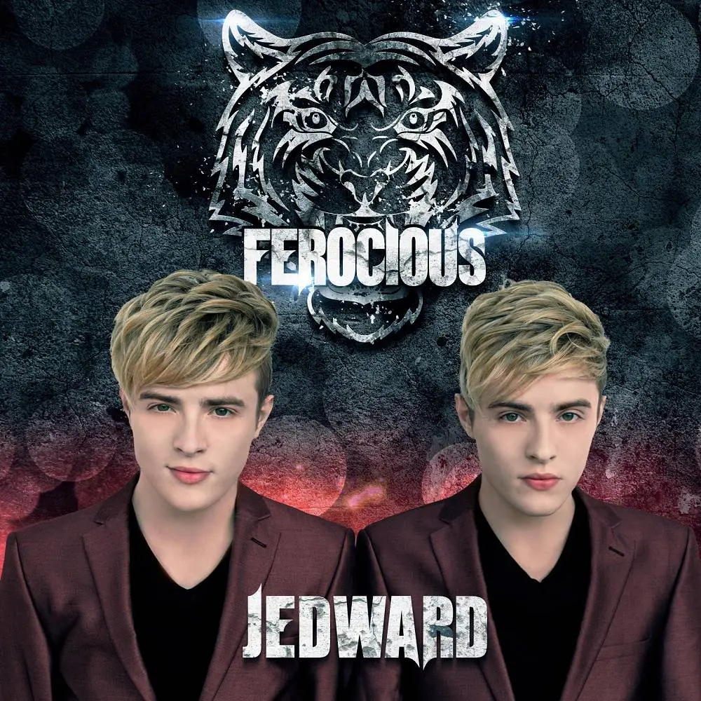 FEROCIOUS - Jedward