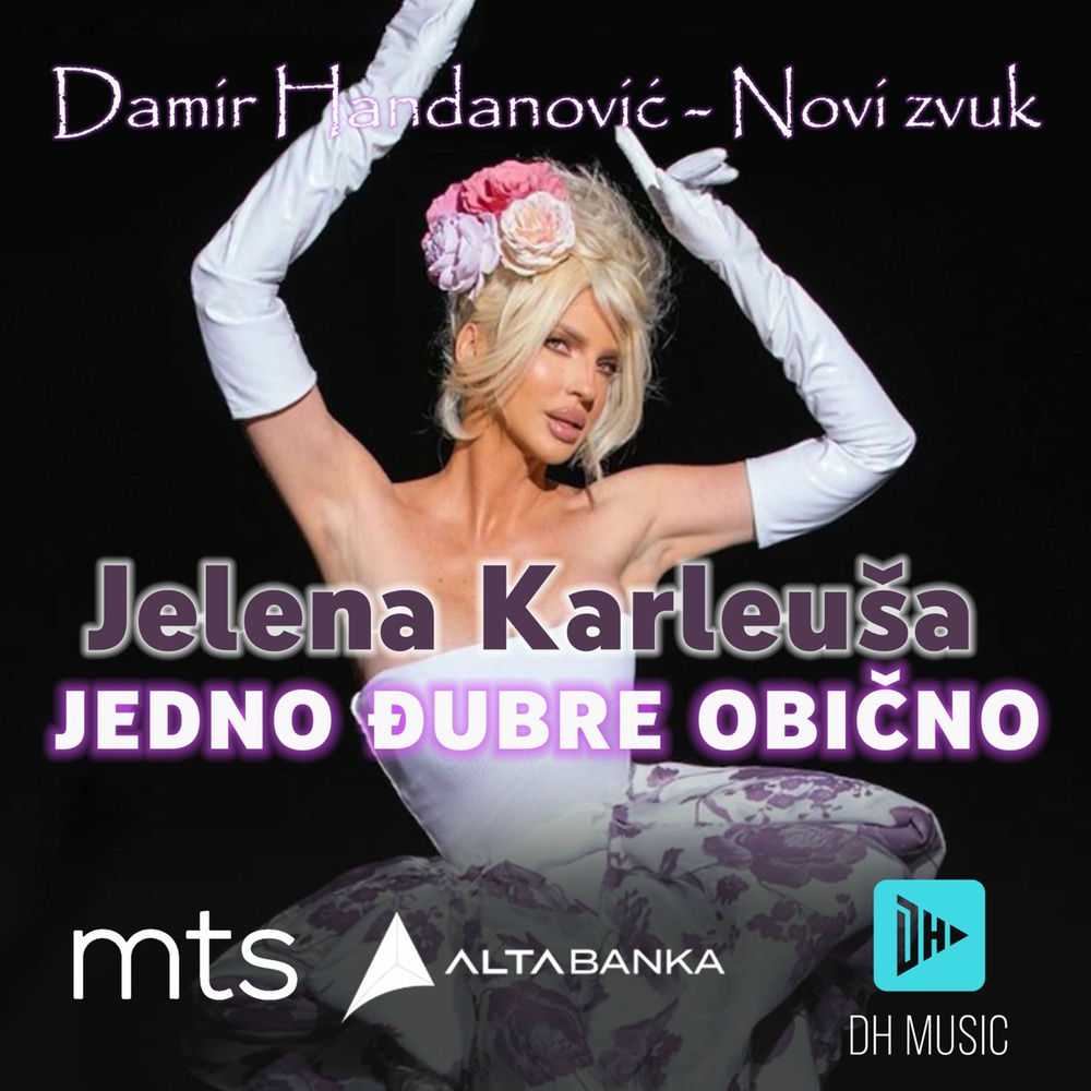 Jelena Karleusa - Jedno Djubre Obicno